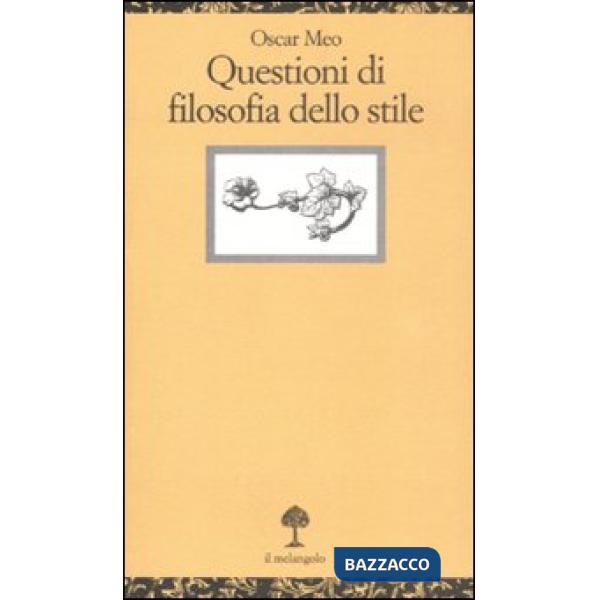 Questioni di filosofia dello stile