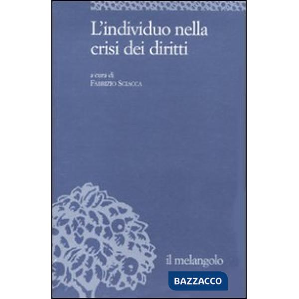 Individuo nella crisi dei diritti (L')