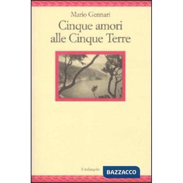 Cinque amori alle Cinque Terre