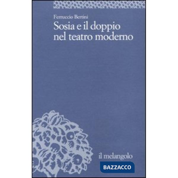 Sosia e il doppio nel teatro moderno