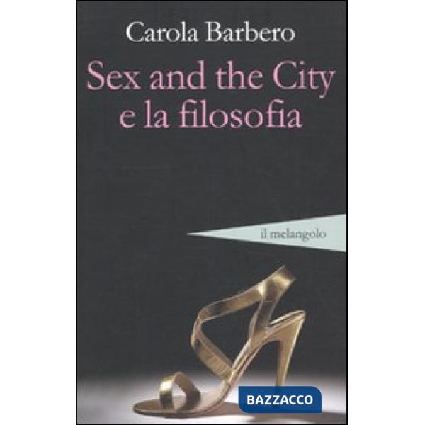 Sex and the city e la filosofia