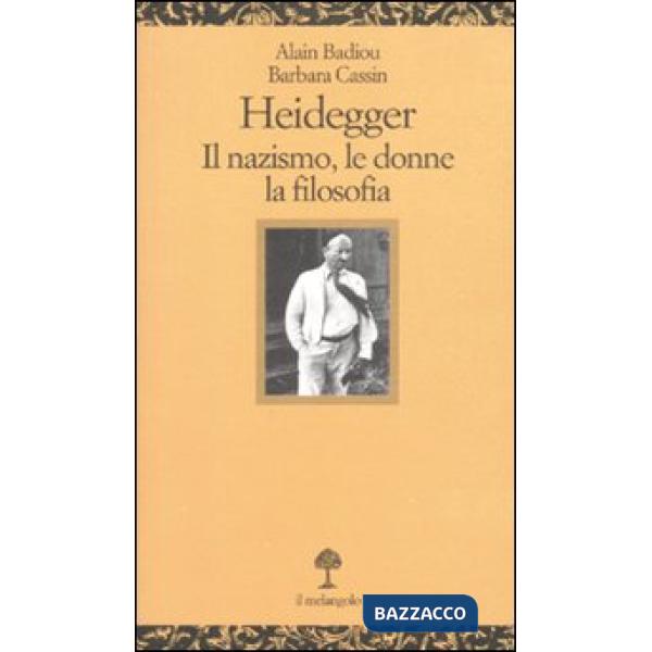 Heidegger. Il nazismo, le donne, la filosofia