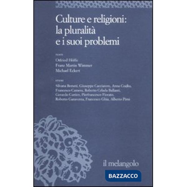 Ethos e poiesis. Vol. 8: Culture e religioni: la pluralità e i suoi problemi.
