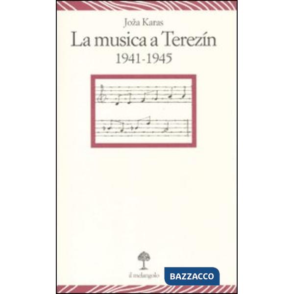 Musica a Terezín 1941-1945
