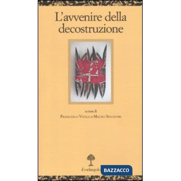 Avvenire della decostruzione (L')
