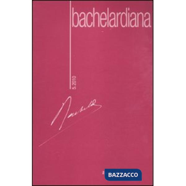 Bachelardiana (2010). Vol. 5: Il sogno.