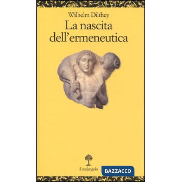 Nascita dell'ermeneutica (La)