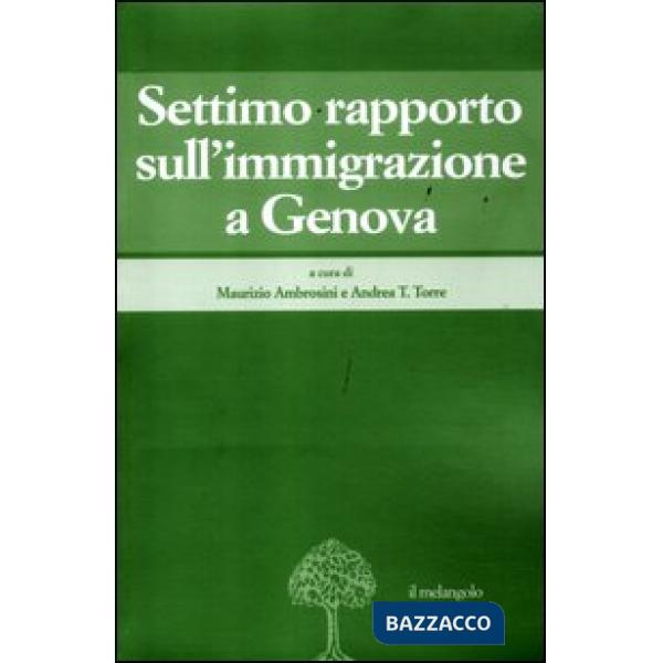 Settimo rapporto sull'immigrazione a Genova