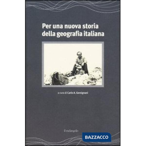 Per una nuova storia della geografia italiana
