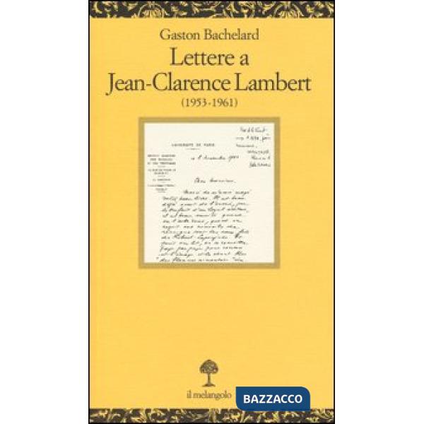 Lettere a Jean-Clarence Lambert (1953-1961)