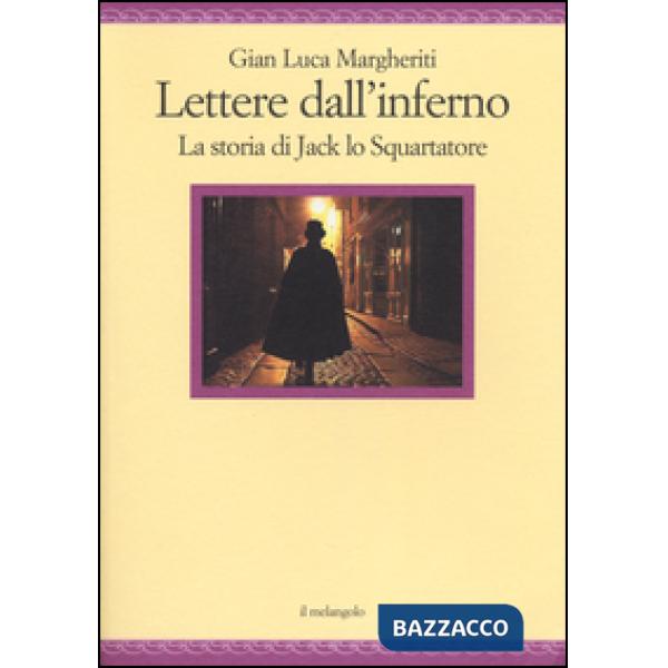 Lettere dall'inferno. La storia di Jack lo squartatore