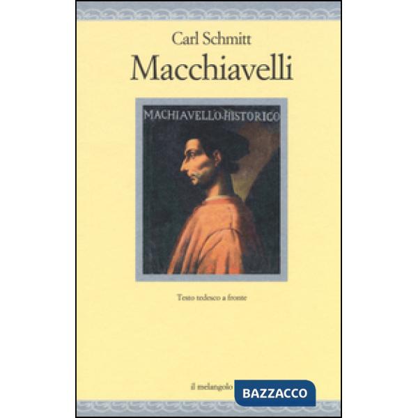 Macchiavelli. Testo tedesco a fronte