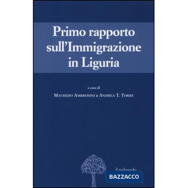 Primo rapporto sull'immigrazione in Liguria