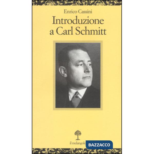 Introduzione a Carl Schmitt