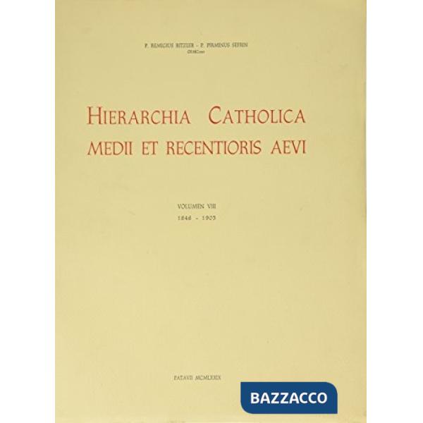 Hierarchia catholica. Vol. 8: 1846-1903