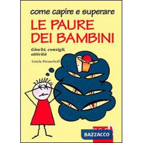 Come capire e superare le paure dei bambini