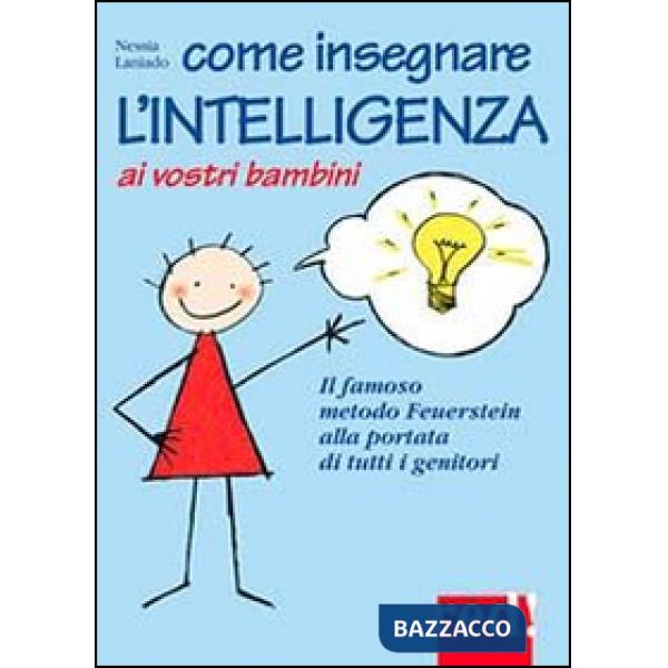Come insegnare l'intelligenza ai vostri bambini