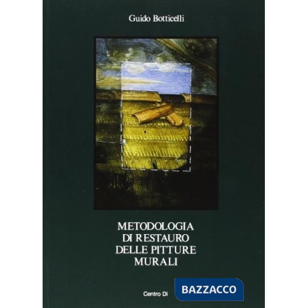 Metodologia di restauro delle pitture murali