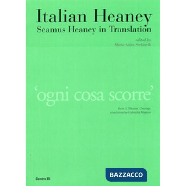Italian heaney. Seamus heaney in traslation