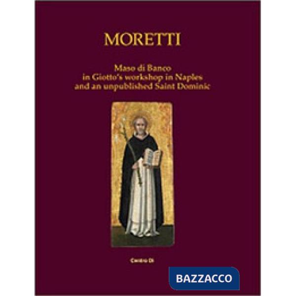 Maso di Banco in Giotto's workshop in Naples and an unpublished Saint Dominic