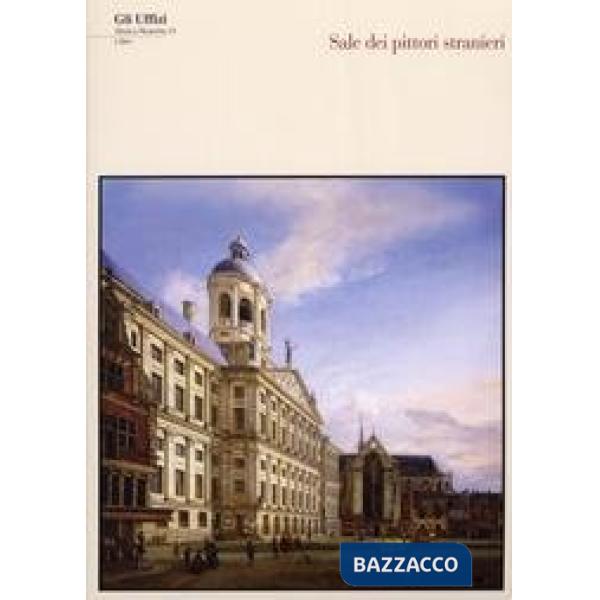 Sale dei pittori stranieri. Ediz. illustrata
