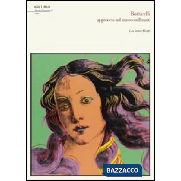 Botticelli. Approccio nel nuovo millennio. Ediz. illustrata