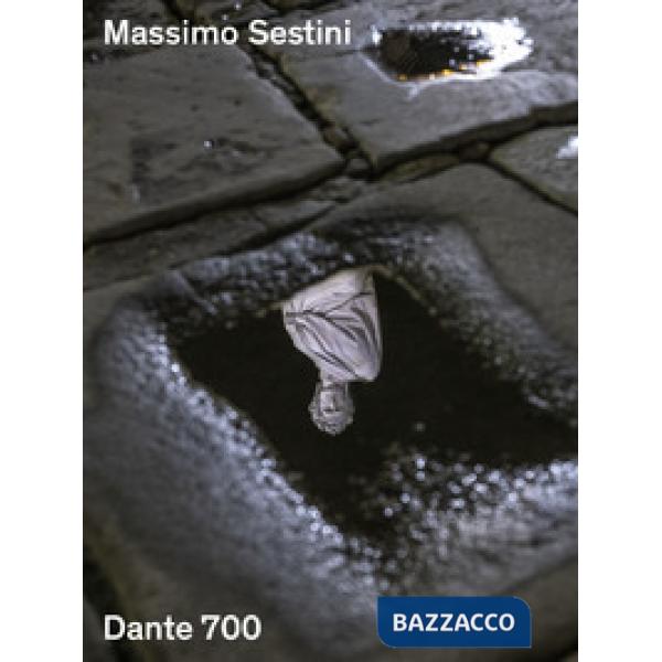 Massimo Sestini. Dante 700