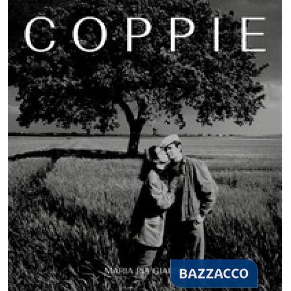 Coppie. Ediz. illustrata