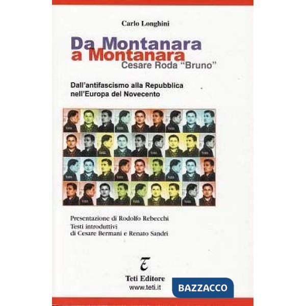 Da montanara a montanara. Dall'antifascismo alla repubblica nell'Europa del Novecento