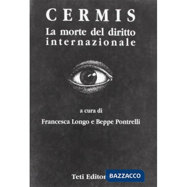 Cermis. La morte del diritto internazionale