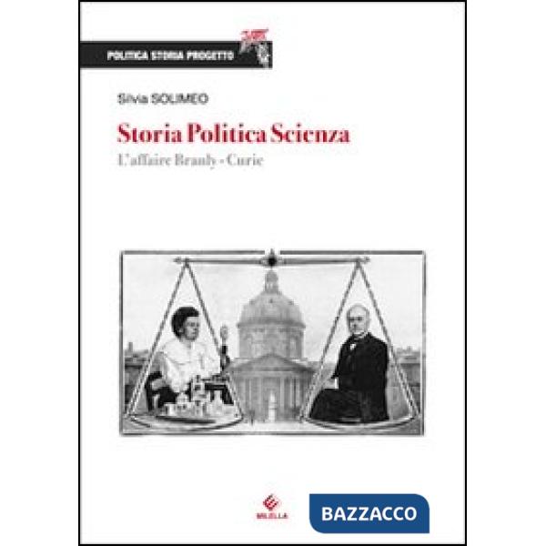 Storia, politica, scienza. L'affaire Branly-Curie