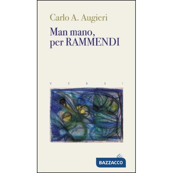 Man mano, per rammendi