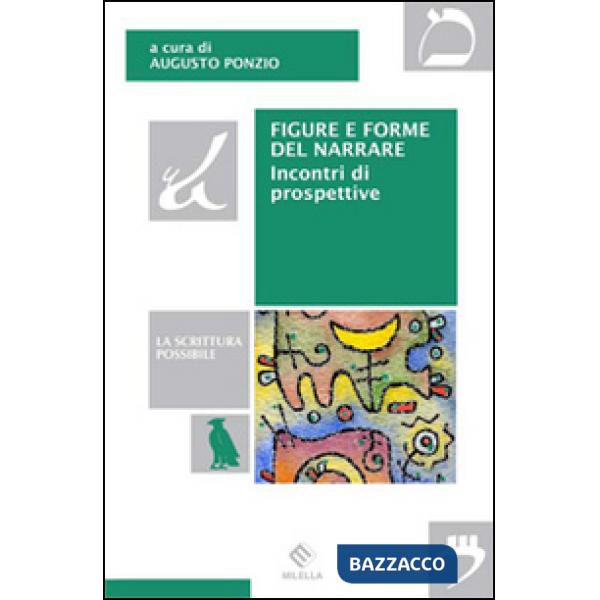 Figure e forme del narrare. Incontri di prospettive