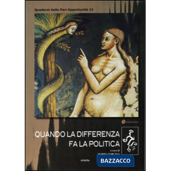 Quando la differenza fa la politica