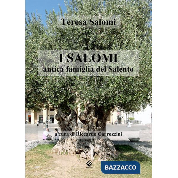 Salomi antica famiglia del Salento (I)
