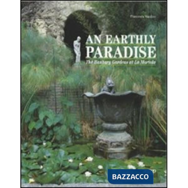 Earthly paradise. The Hanbury gardens at la Mortola (An)