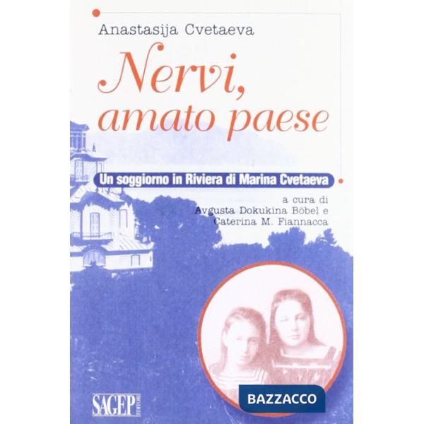 Nervi, amato paese. Un soggiorno in riviera di Marina Cvetaeva