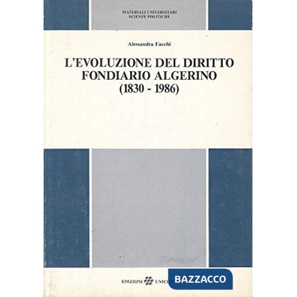Evoluzione del diritto fondiario algerino (L')