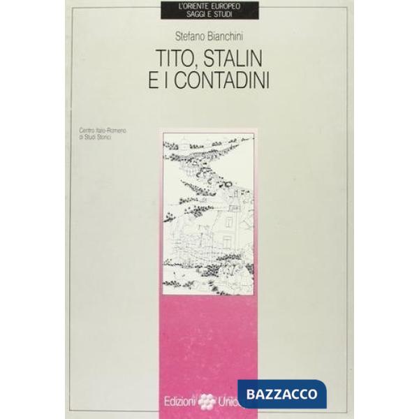 Tito, Stalin e i contadini