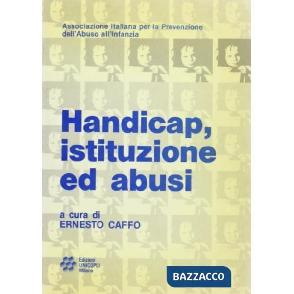 Handicap, istituzione ed abusi