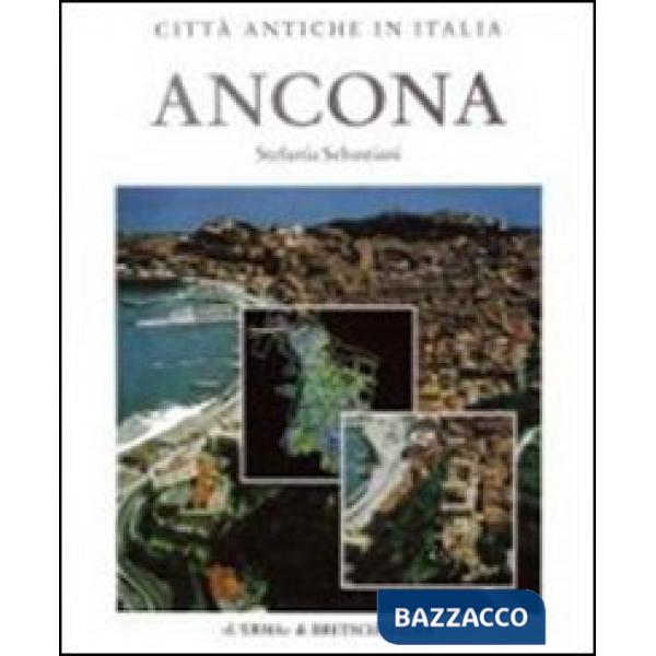 Ancona. Forma e urbanistica