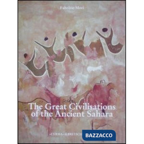 Great civilisations of the ancient Sahara (The)