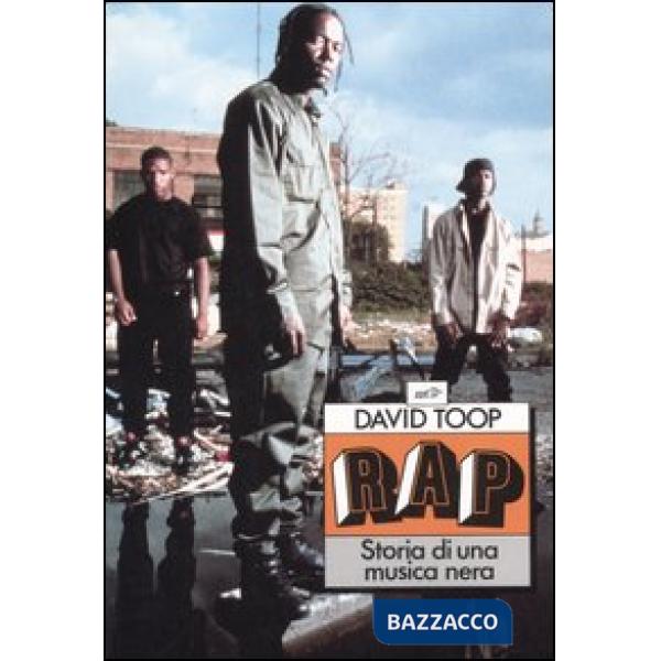Rap. Storia di una musica nera