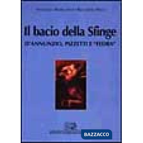 Bacio della sfinge. D'Annunzio, Pizzetti e «Fedra» (Il)