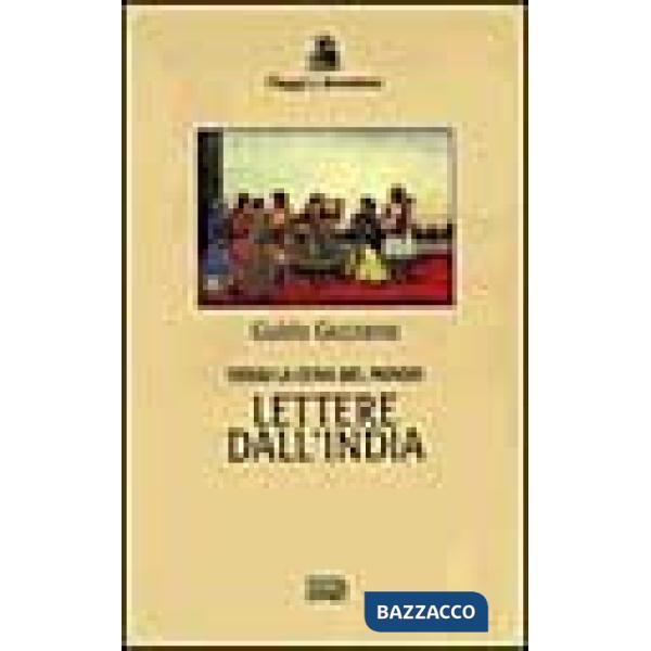Verso la cuna del mondo. Lettere dall'India (1912-1913)