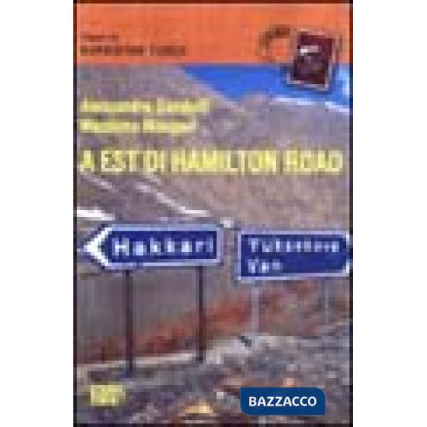 A est di Hamilton Road. Viaggio nel Kurdistan turco