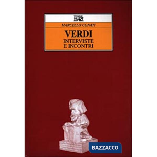 Verdi. Interviste e incontri
