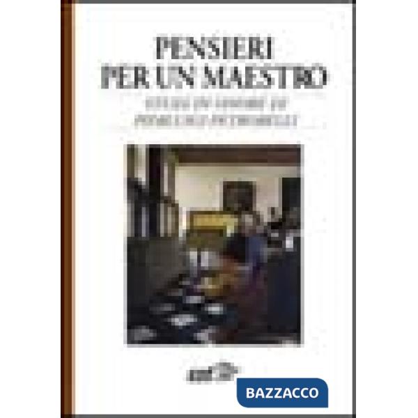 Pensieri per un maestro. Studi in onore di Pierluigi Petrobelli