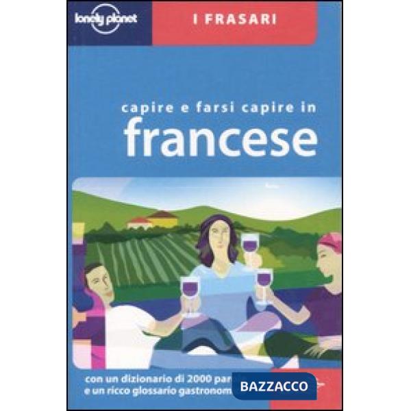 Capire e farsi capire in francese