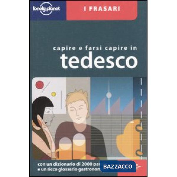 Capire e farsi capire in tedesco